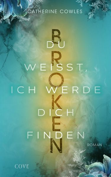 Frontcover von Broken – Du weisst, ich werde dich finden